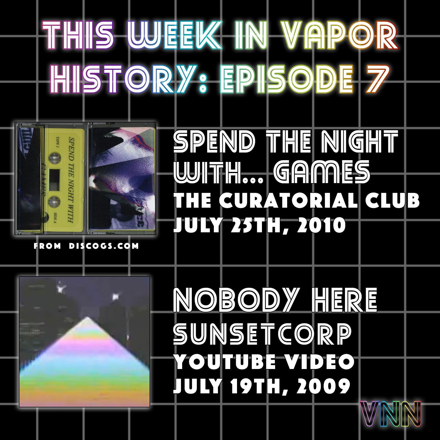 Vapor History: Spend the Night With.. Games (July 25th, 2010) & Nobody Here - sunsetcorp (July 19th, 2009)