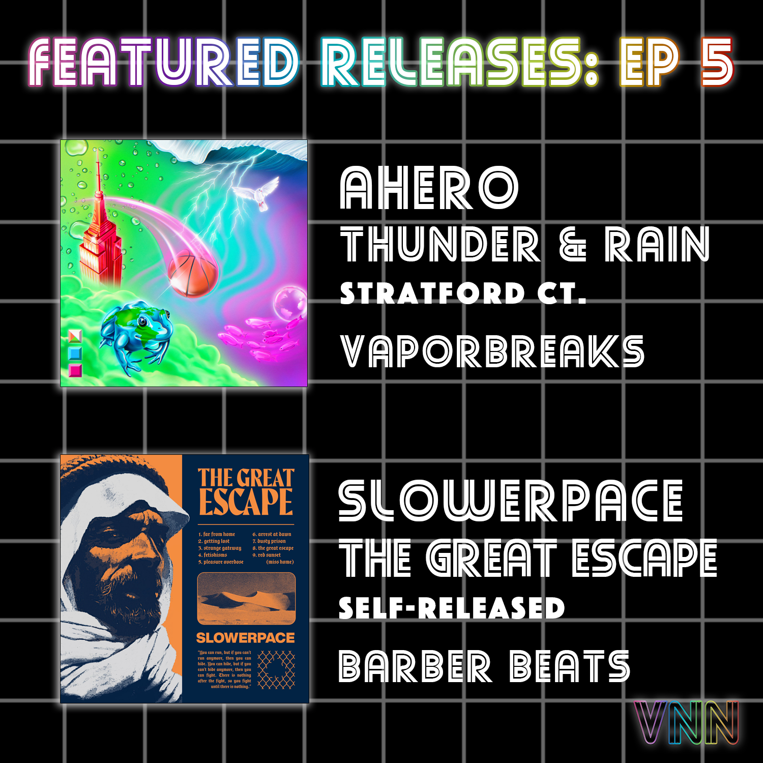 Featured Releases: Ahero - Thunder and Rain, slowerpace音楽 - The Great Escapep. 5)