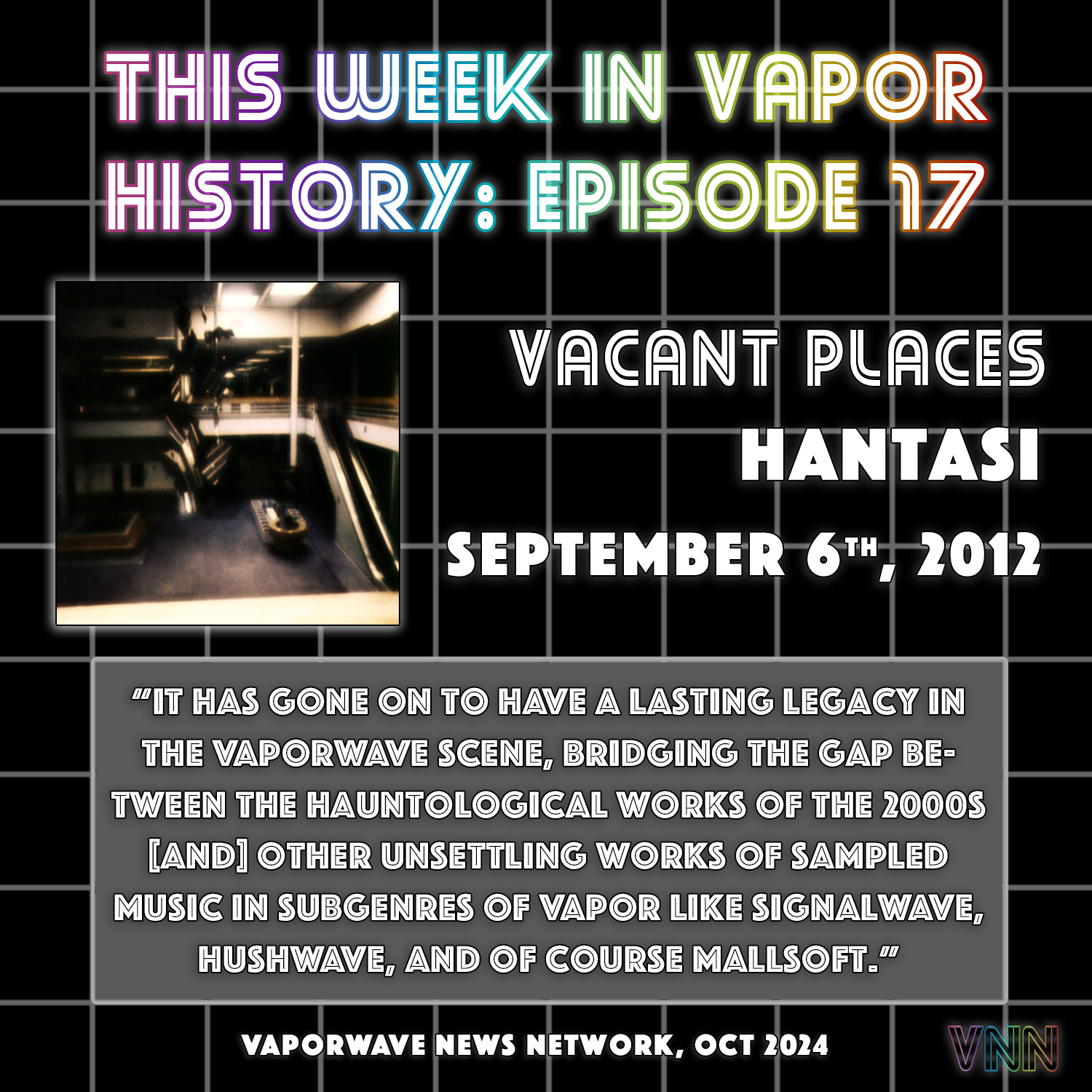 Vapor History: Vacant Places by Hantasi (September 6th, 2012)